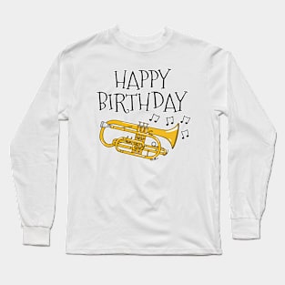 Cornet Happy Birthday Cornetist Brass Musician Long Sleeve T-Shirt